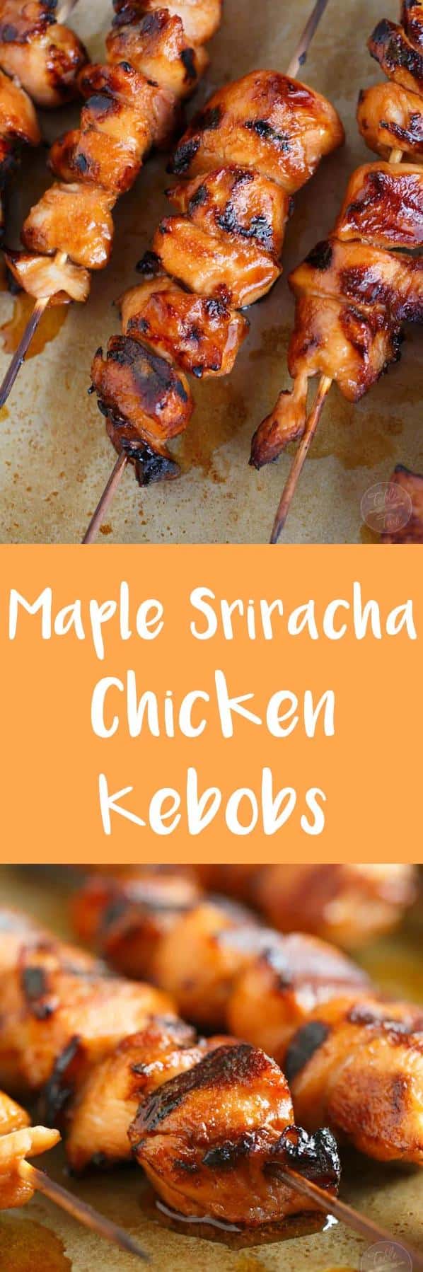  Impress your guests with these easy-to-make, delicious Maple Sriracha Chicken Kabobs