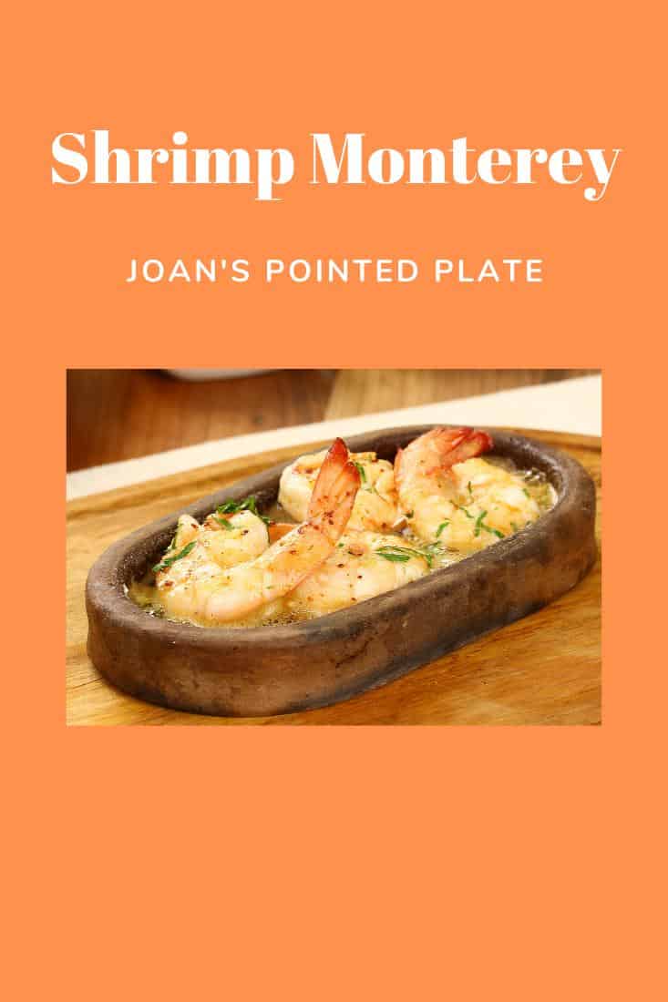  With its beautiful array of colors, Shrimp Monterey is as pleasing to the eye as it is to the palate.
